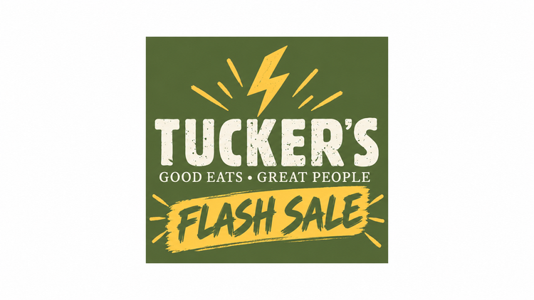 Tuckers - Flash Sale